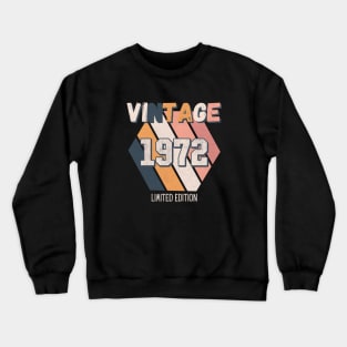 Vintage Since 1972 Birthday Bday Crewneck Sweatshirt